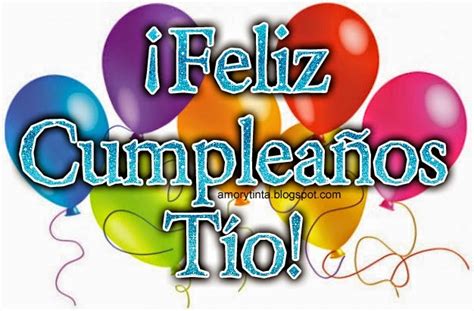 felizcumpleaños tio|feliz cumpleanos a un tio.